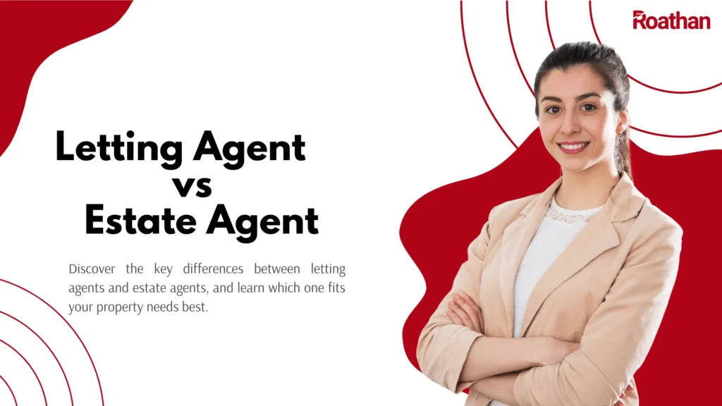 Letting Agent vs Estate Agent